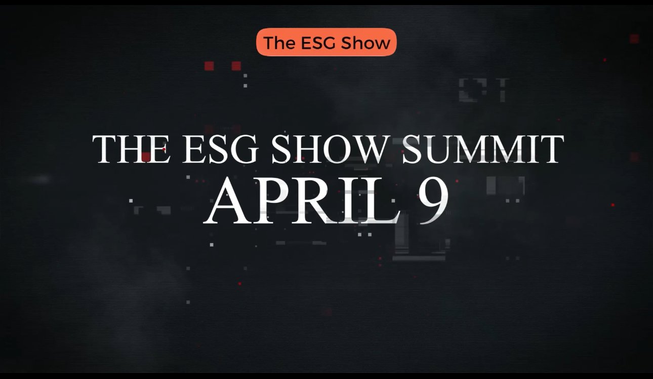 Introducing The ESG Show Summit