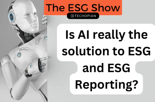 Episode 50: Is AI really the solution to ESG and ESG reporting?